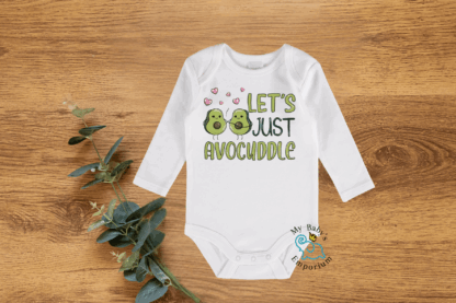 Baby Long Sleeve Onesie - Lets Just Avocuddle