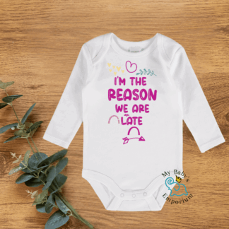 Baby Long Sleeve Onesie - I'm The Reason Were Late