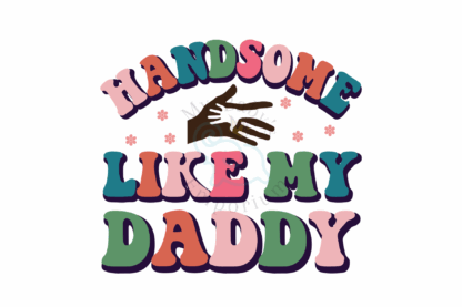 Baby Long Sleeve Onesie - Handsome Like My Daddy - Image 2