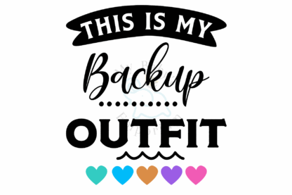 Baby Short Sleeve Onesie - This Is My Backup Outfit - Image 2