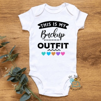 Baby Short Sleeve Onesie - This Is My Backup Outfit