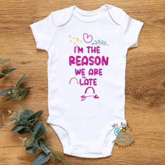 Baby Short Sleeve Onesie - I'm The Reason Were Late
